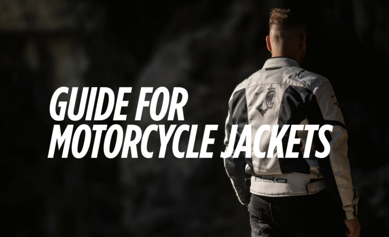 Guide For Motorcycle Jackets for Men – Safety, Style & Comfort